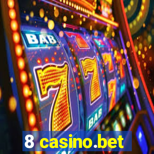 8 casino.bet