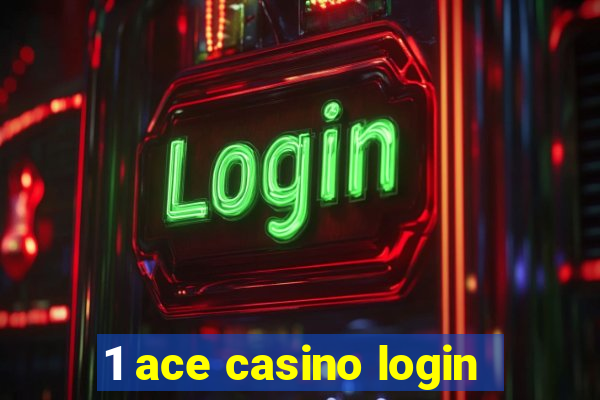 1 ace casino login