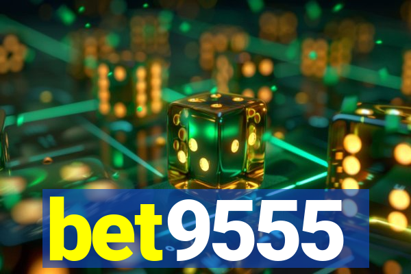 bet9555