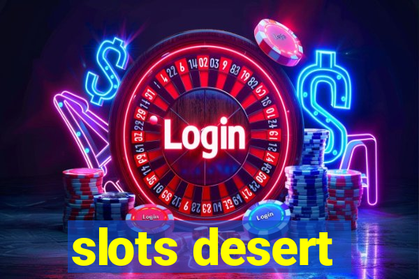 slots desert