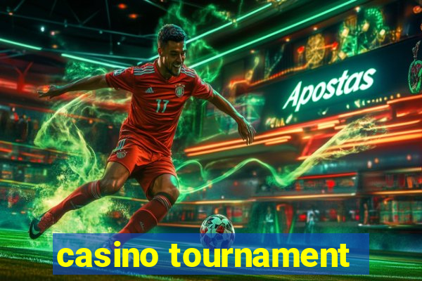 casino tournament