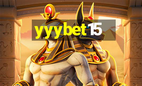 yyybet15