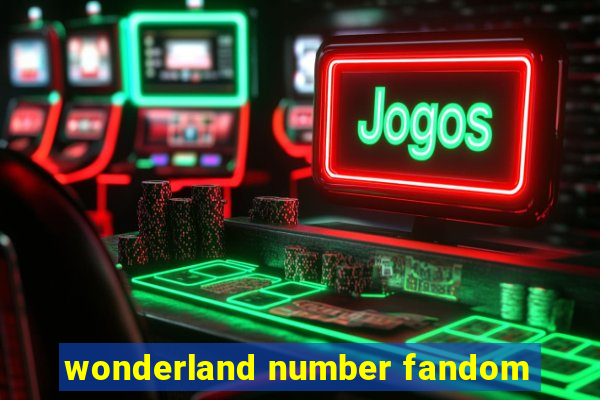 wonderland number fandom