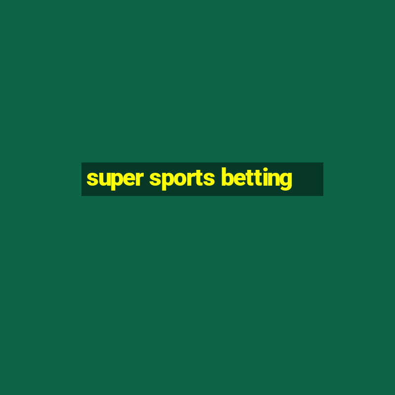 super sports betting