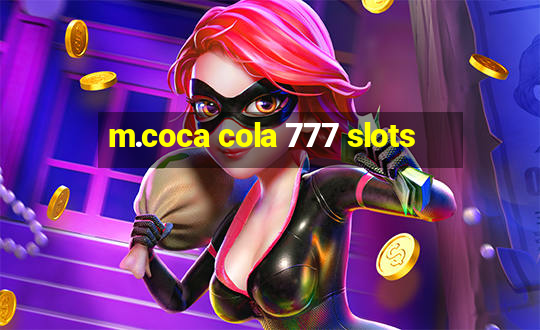 m.coca cola 777 slots