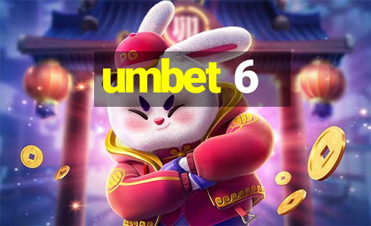 umbet 6