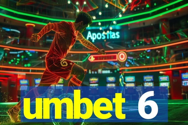 umbet 6