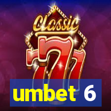 umbet 6