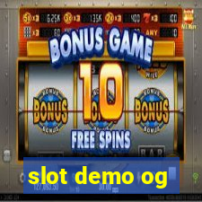 slot demo og