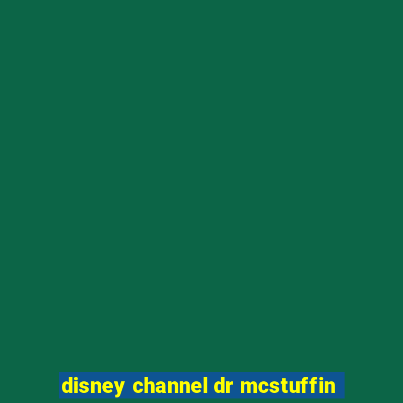 disney channel dr mcstuffin