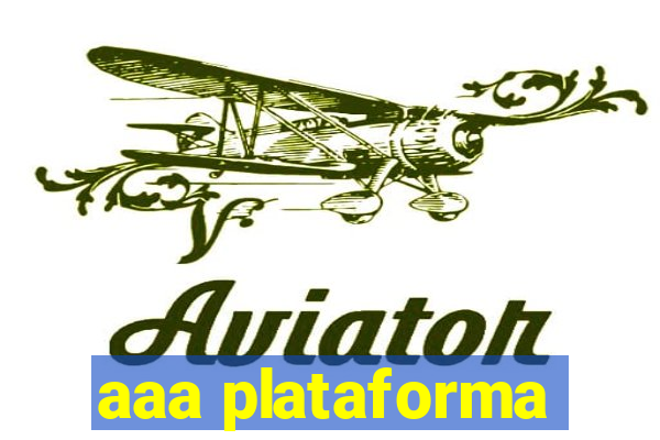 aaa plataforma