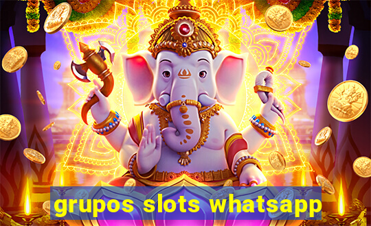 grupos slots whatsapp