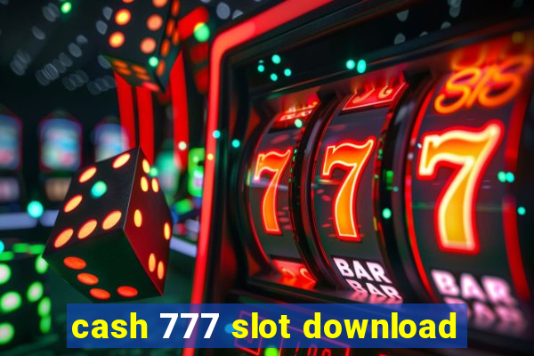 cash 777 slot download