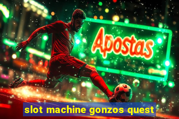 slot machine gonzos quest