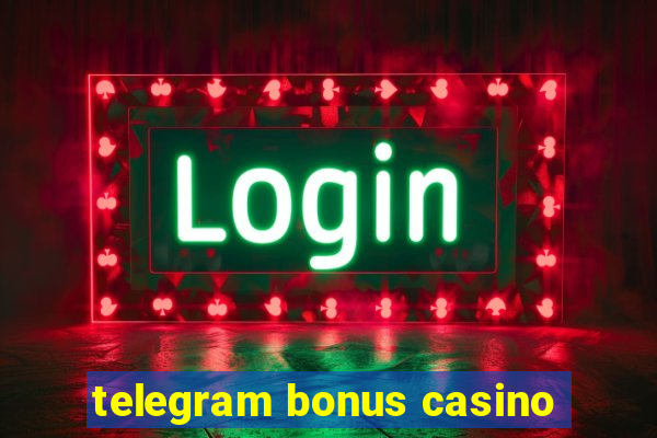 telegram bonus casino