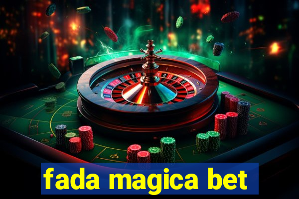 fada magica bet