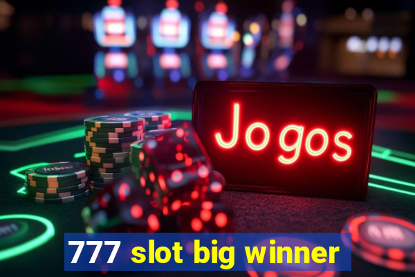 777 slot big winner