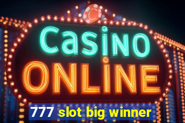 777 slot big winner