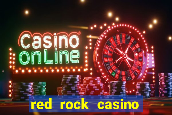 red rock casino resort las vegas