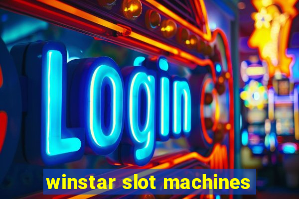 winstar slot machines