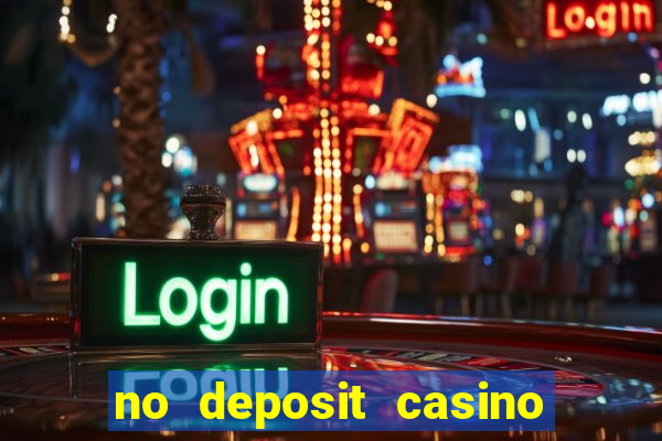 no deposit casino bonus free spins