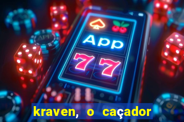 kraven, o caçador filme completo dublado