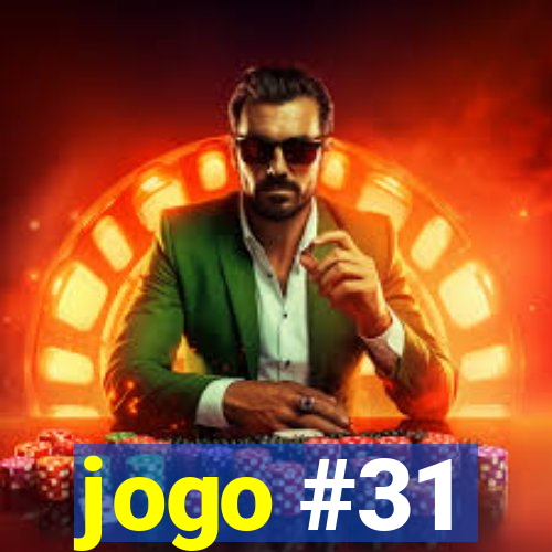 jogo #31