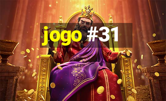 jogo #31