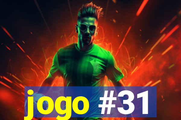 jogo #31