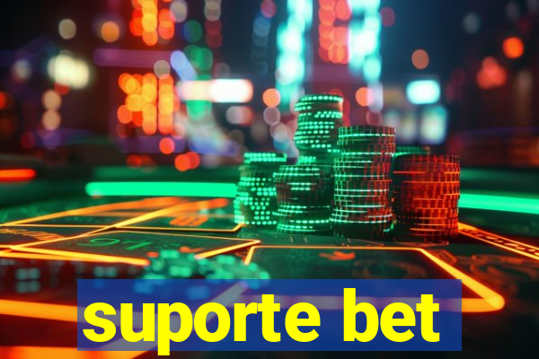 suporte bet