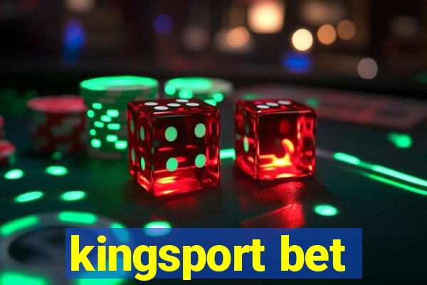 kingsport bet