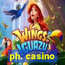 ph. casino