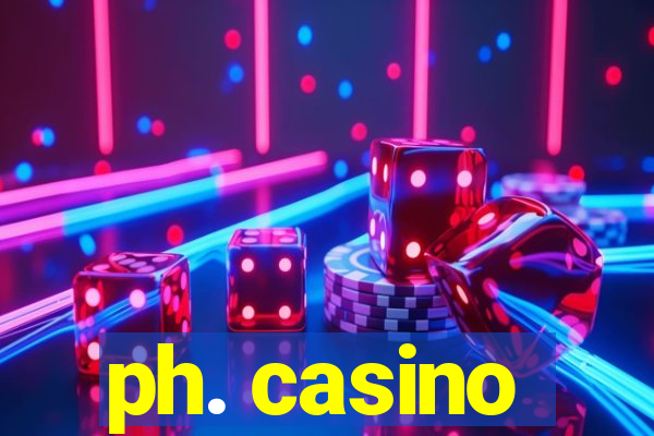 ph. casino