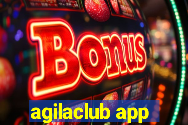 agilaclub app