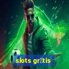 slots gr谩tis