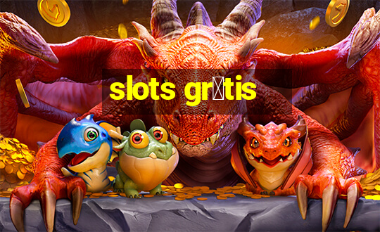 slots gr谩tis