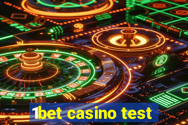 1bet casino test