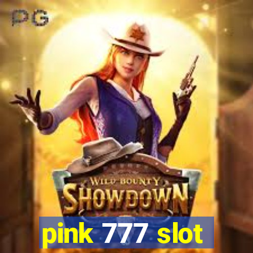 pink 777 slot