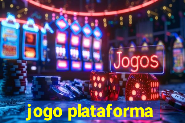 jogo plataforma