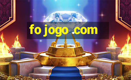 fo jogo .com