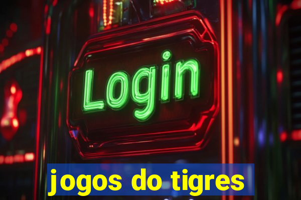 jogos do tigres