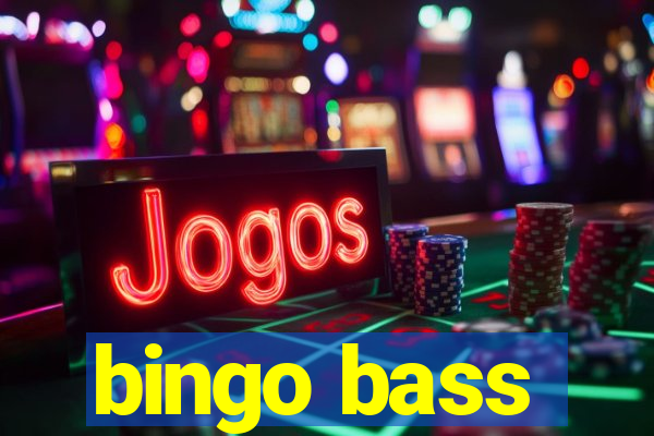 bingo bass