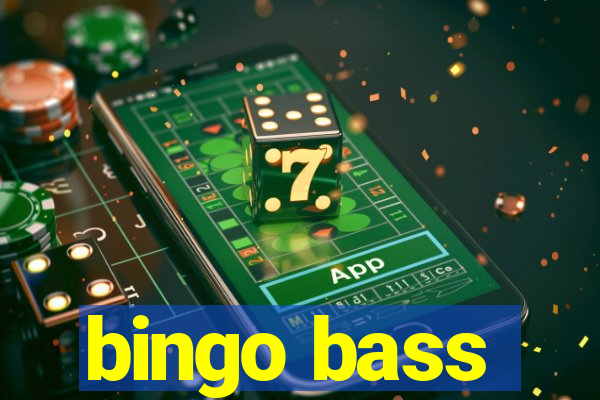 bingo bass