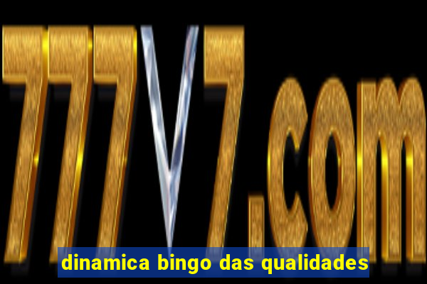 dinamica bingo das qualidades