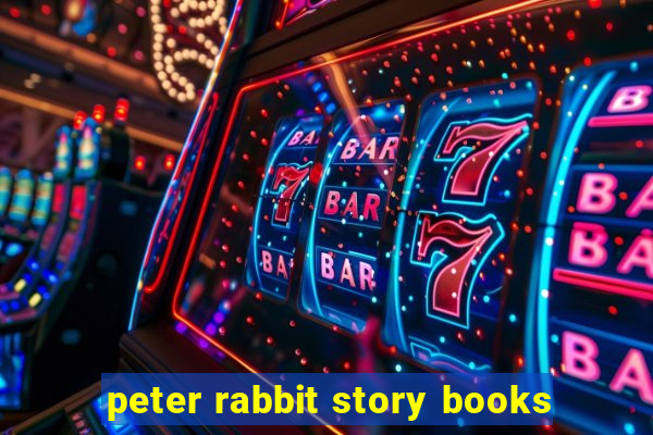 peter rabbit story books