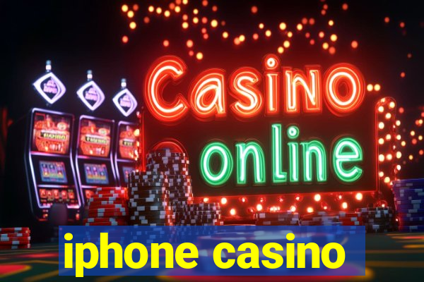 iphone casino