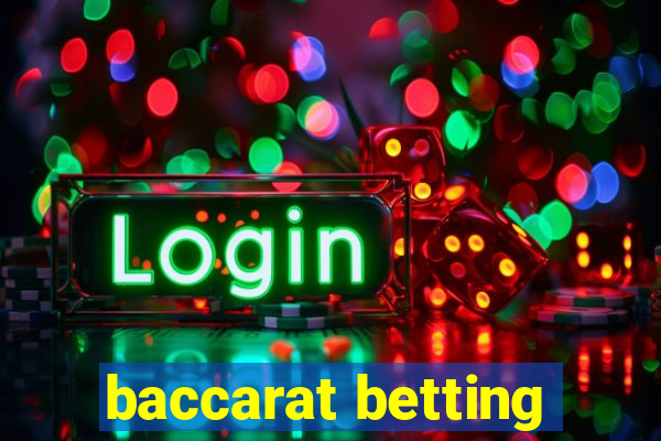 baccarat betting