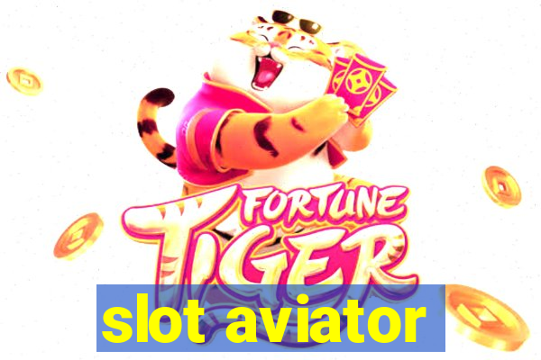 slot aviator