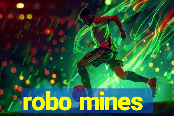 robo mines