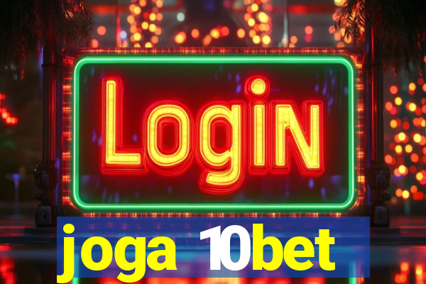 joga 10bet